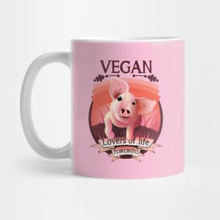 Vegan - Lovers of life. Toronto Vegan (dark lettering) Mug